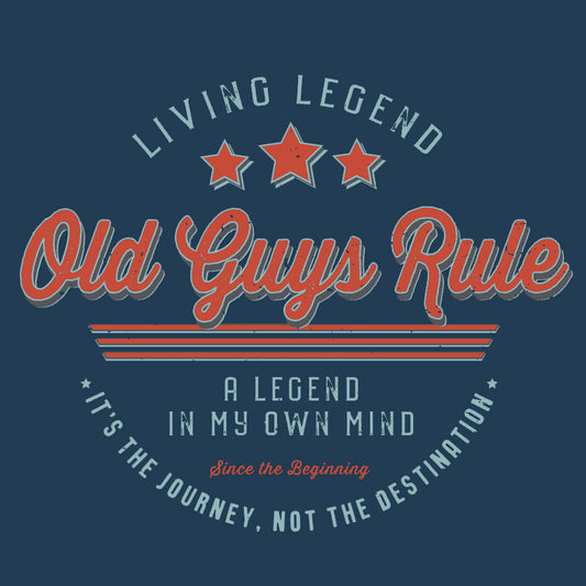 OLD GUYS RULE - Living Legend - DUSK BLUE