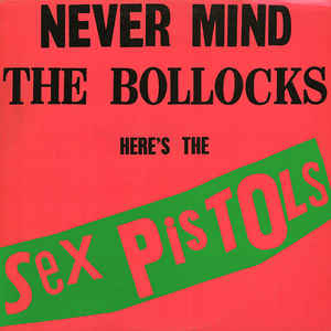 Never Mind The Bollocks (Vinyl) - SEX PISTOLS